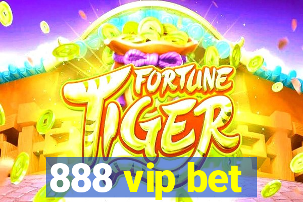 888 vip bet